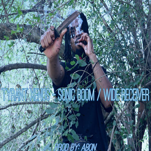 Sonic Boom / Wide Receiver (Explicit)
