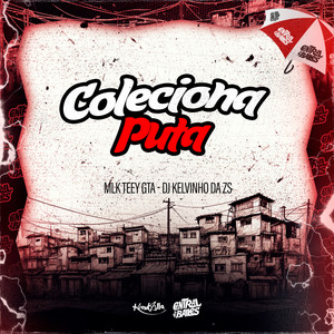 Coleciona Puta
