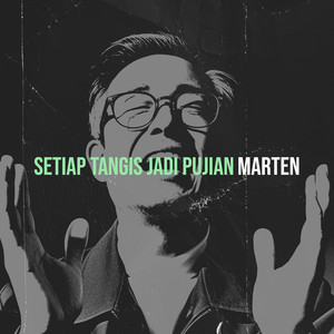 Setiap Tangis Jadi Pujian