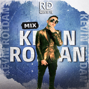 Kevin Roldan (Mix|Explicit)