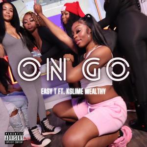 On Go (feat. Kslime Wealthy) (Explicit)