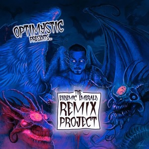 OptiMystic Presents... The Endemic Emerald Remix Project (Explicit)