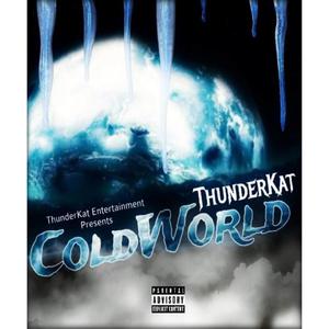 Cold World (Explicit)