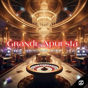 Grande Apuesta (Explicit)