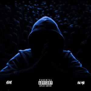 Be Me (Explicit)
