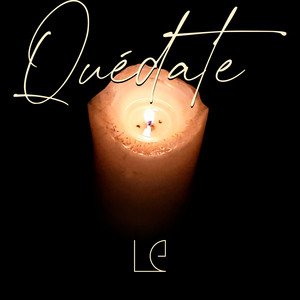 Quédate(Preludio: Capítulo II)