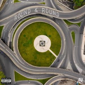 Round & Round (Explicit)