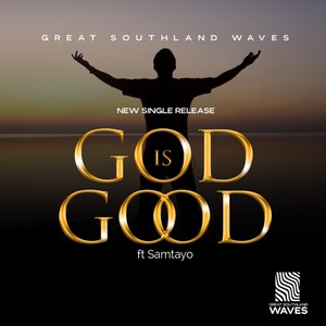 God Is Good (Live) [feat. Samtayo]