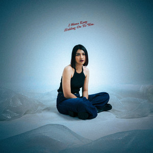 I Wanna Keep Holding On To You