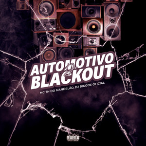 Automotivo Do Blackout (Explicit)