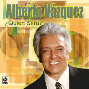 Quien Sera