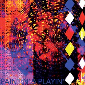 PAINTIN' & PLAYIN' #2 (feat. ambientfunk, Mikael Eriksson, Florian Merkel, Alex Solowkowski, Anja Solowkowski, Jana Weiz & Johan Irebjer)