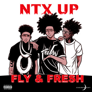 Fly and Fresh (Explicit)