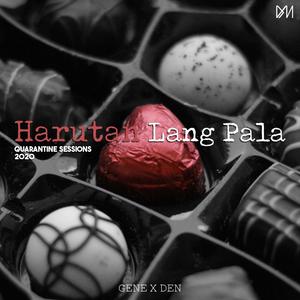 Harutan Lang Pala (feat. Gene Casareno)