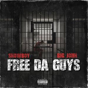 Free Da Guys (Explicit)