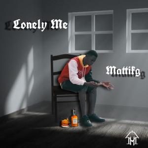 Lonely me (Explicit)