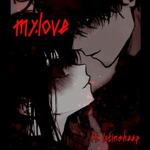 mylove (feat. lxtinsheep)