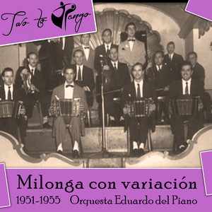 Milonga con variación (1951-1955)