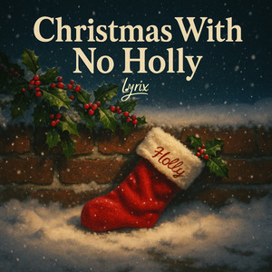 Christmas With No Holly