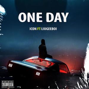 One Day (feat. LiugeeBoy) [Explicit]