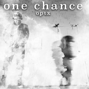 One Chance (Explicit)