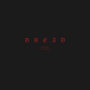 DREAD (feat. Chad Ruhlig) (Explicit)