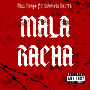 Mala Racha (Explicit)