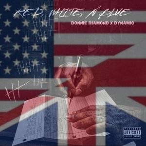 Red, White, N' Blue(feat. Dynamic) (Explicit)