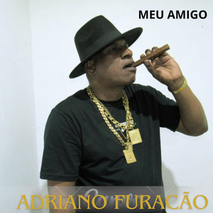 Meu Amigo (Explicit)