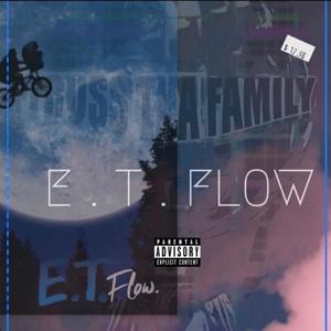 E.T Flow (feat. Phoenix Jones) (Explicit)