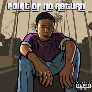 Point of No Return (Explicit)