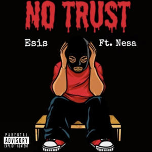 No Trust (Explicit)