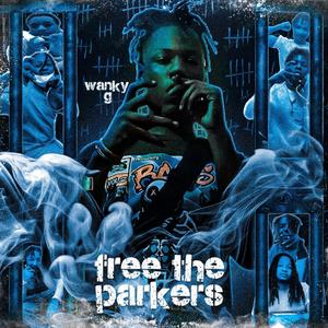 Free The Parker’s (Explicit)