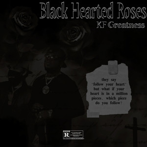 Black Hearted Roses (Explicit)