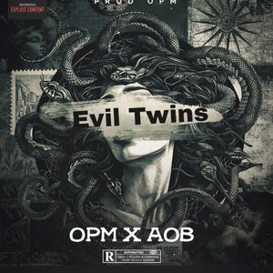 Evil Twins (Explicit)