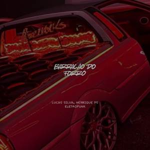 Barracão do Forró (Explicit)