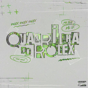 Quadrilha do Rolex (Explicit)