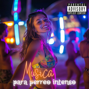 Musica Para Mover El Bote (Explicit)