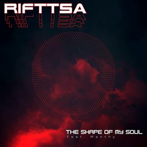 The Shape of My Soul (feat. Manthy)