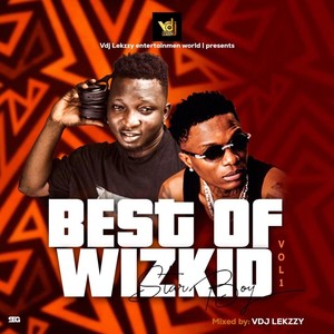 Best of Wizkid Star Boy Vol 1