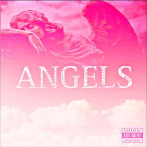 Angels (Explicit)