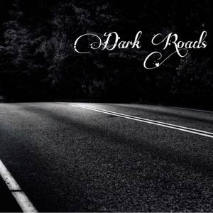 Dark Roads