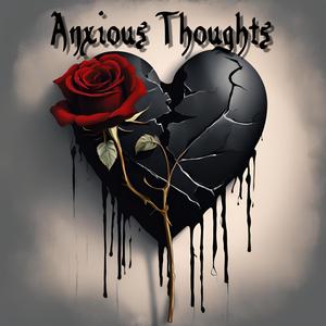 Anxious Thoughts