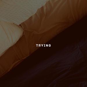 Trying ( interlude )