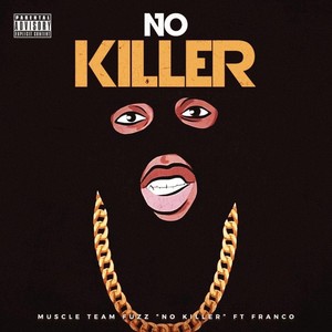 No Killer (Explicit)