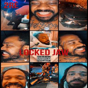 Locked Jaw (Explicit)