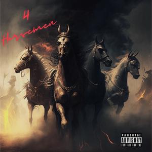 4 Horsemen (feat. Chello, Lee Newton, Stargiela & Anonomys Flint) (Explicit)
