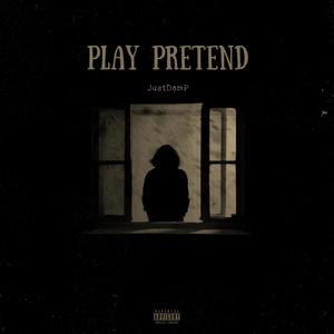 Play Pretend (Explicit)