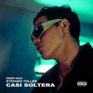 Deep Nao - Casi Soltera (Explicit)