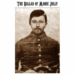 The Ballad of Manse Jolly